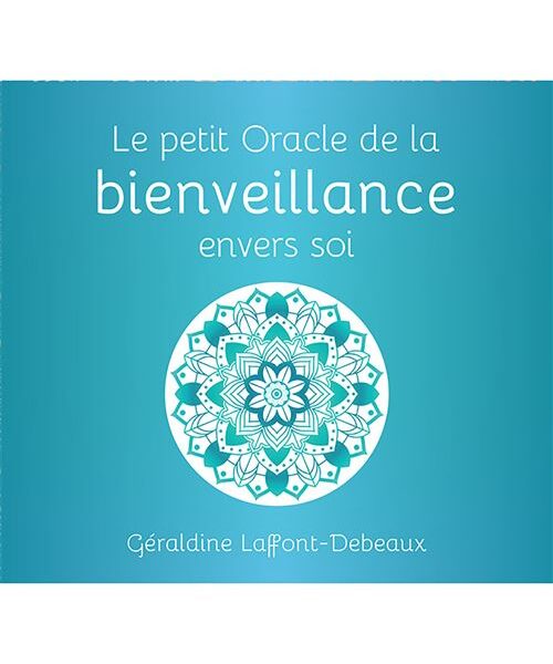 Le petit oracle de la bienveillance envers soi